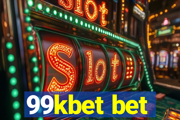 99kbet bet